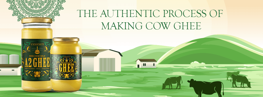 The Authentic Process of Making Cow Ghee