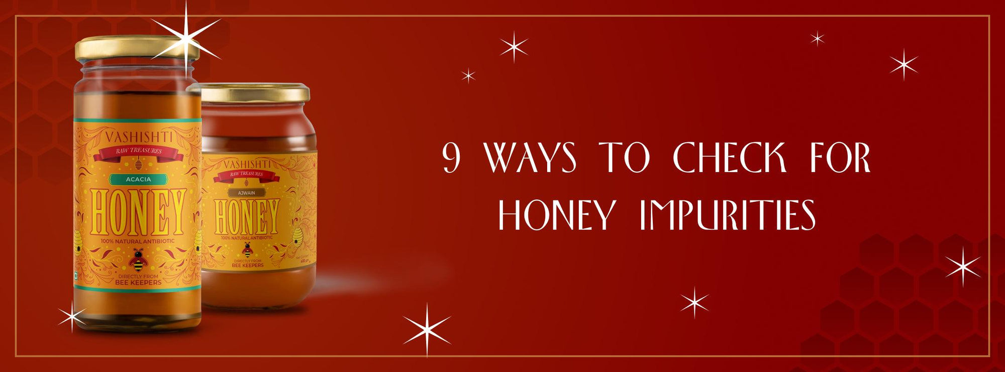 9 Ways to Check for Honey Impurities